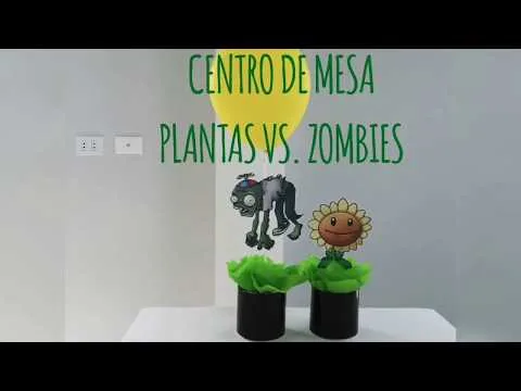 Centros de mesa: Plantas vs Zombies